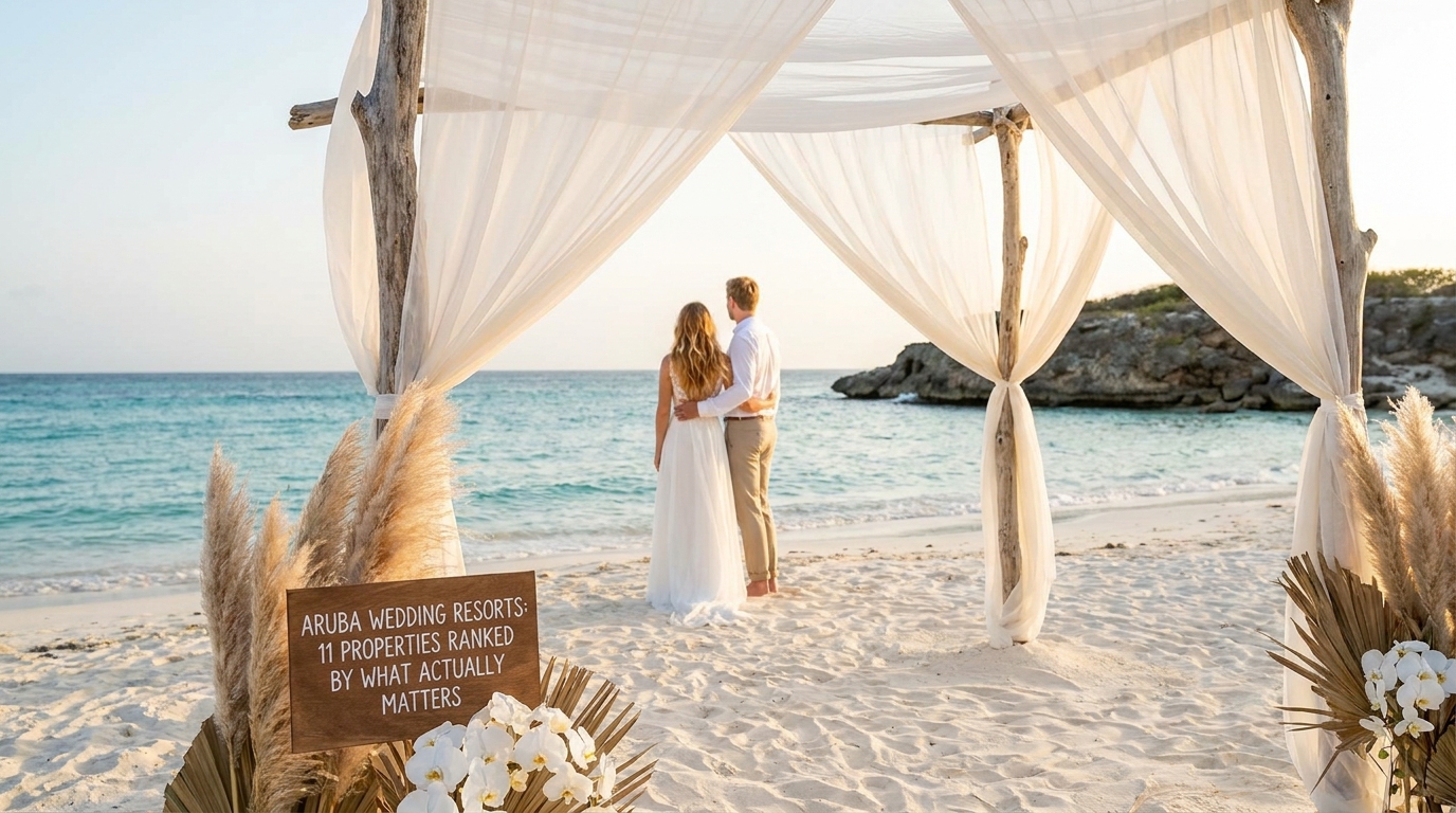 Aruba Wedding Resorts: 11 Properties Ranked by What Actually Matters